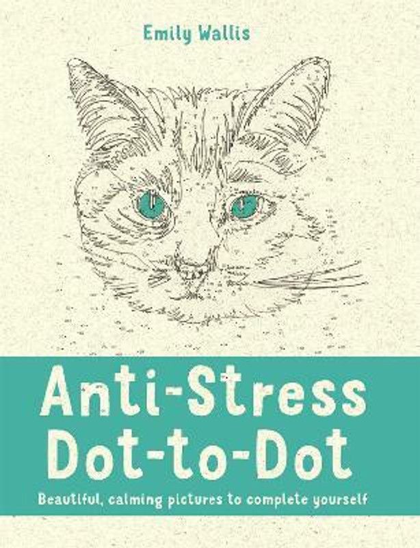 Anti-Stress Dot-to-Dot  (English, Paperback, Wallis Emily)
