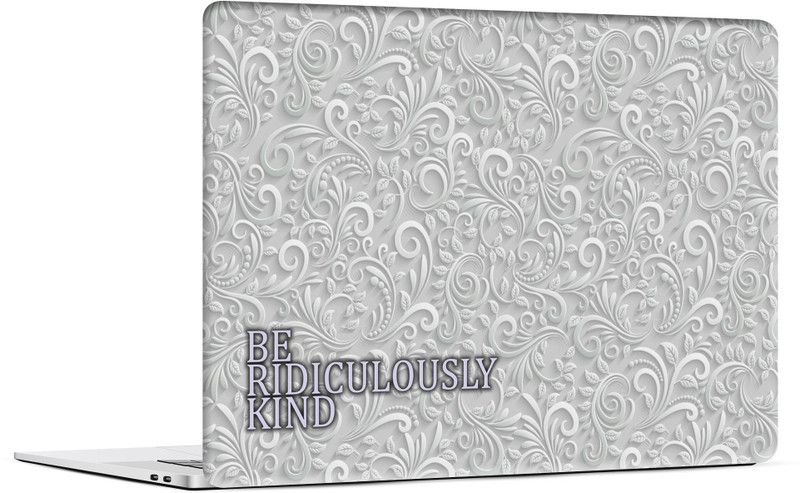 STICKER PRO Laptop Skin with Extra Protective Layer - Be Ridiculously Kind White Floral Premium PVC Self Adhesive Vinyl Laptop Decal 15.6