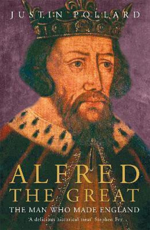 Alfred the Great  (English, Paperback, Pollard Justin)
