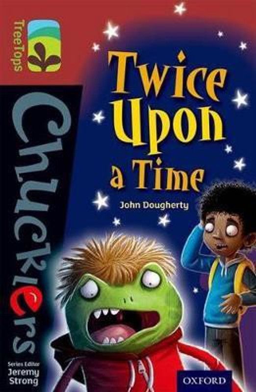 Oxford Reading Tree TreeTops Chucklers: Level 15: Twice Upon a Time  (English, Paperback, Dougherty John)