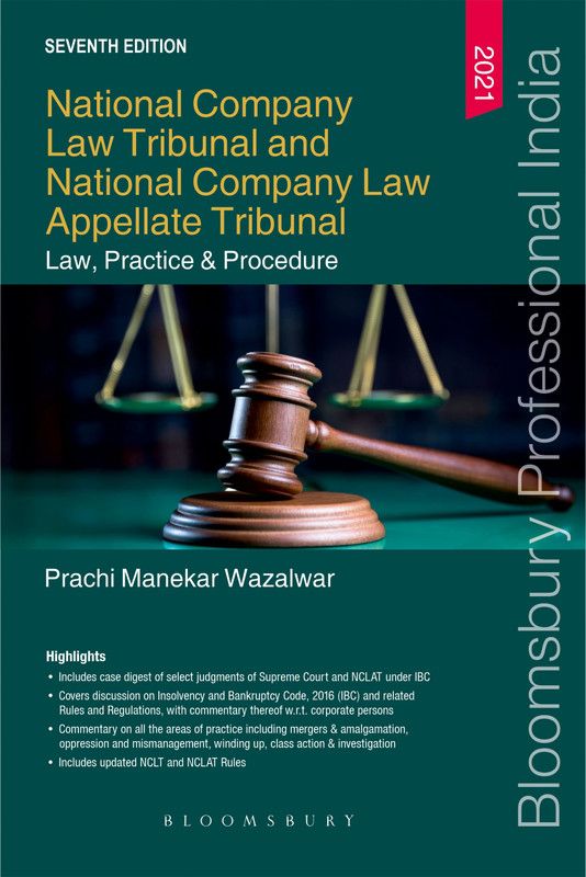 National Company Law Tribunal and National Company Law Appellate Tribunal – Law, Practice & Procedure  (English, Paperback, Wazalwar Prachi Manekar)