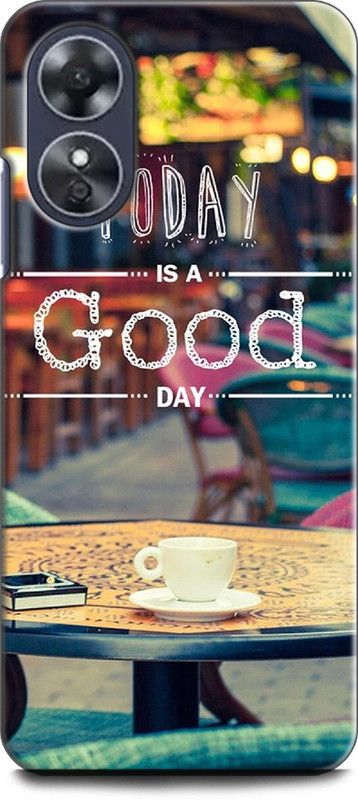 WallCraft Back Cover for OPPO A17, CPH2477 MOTIVATIONAL, MOTIVATION, TODAY IS GOOD DAY  (Multicolor, Dual Protection, Pack of: 1)
