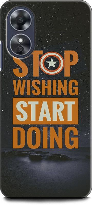 WallCraft Back Cover for OPPO A17, CPH2477 MOTIVATIONAL, STOP WISHING START DOING, POSITIVE  (Multicolor, Dual Protection, Pack of: 1)
