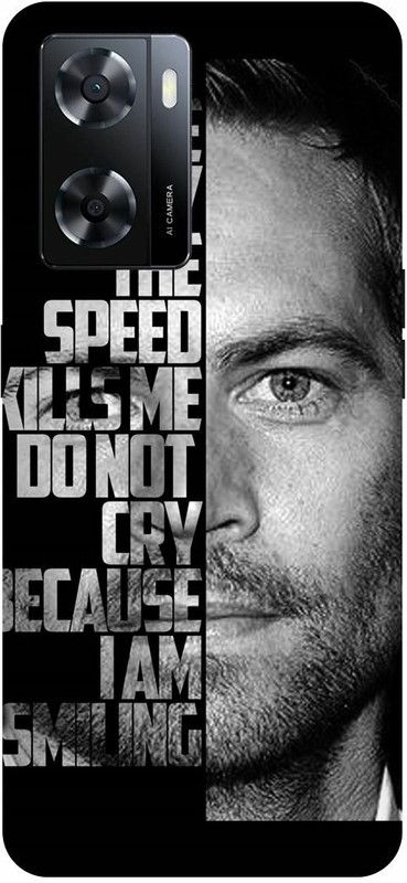 Dimora Back Cover for OPPO A 57e, PAUL WALKER FAST& FURIOUS  (Grey, Hard Case, Pack of: 1)