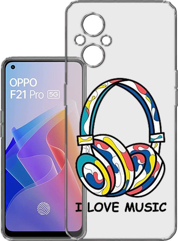 HANIRY Back Cover for Oppo F21 Pro 5g, CPH2341 back cover, I LOVE MUSIC WITH HEADPHONE , Designer, PNG_40  (Multicolor, Flexible, Silicon, Pack of: 1)