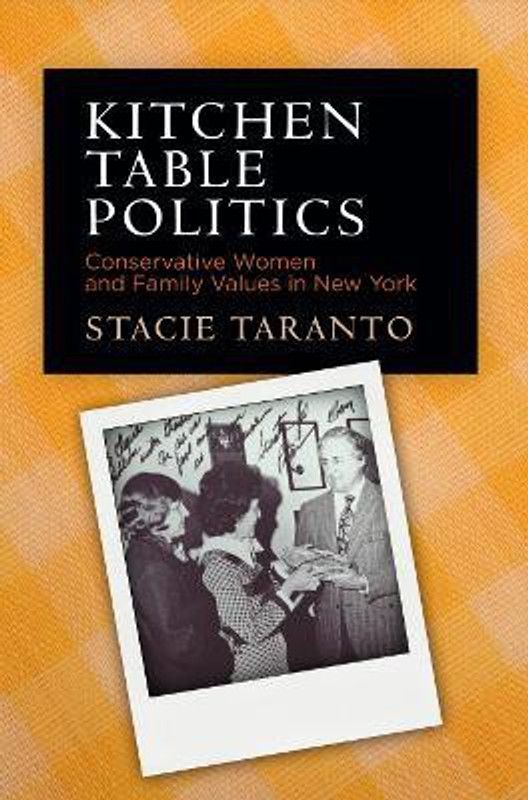 Kitchen Table Politics  (English, Hardcover, Taranto Stacie)