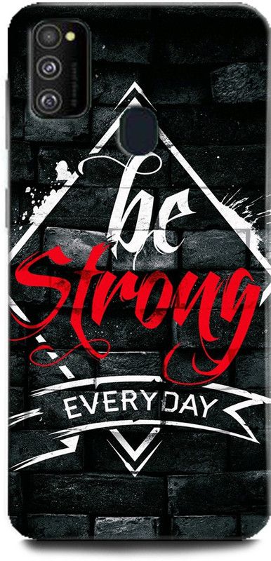 WallCraft Back Cover for Samsung Galaxy M21 BE STRONG EVERYDAY, MOTIVATION, INSPIRATION, POSITIVE  (Multicolor, Dual Protection, Pack of: 1)