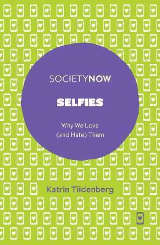 Selfies  (English, Paperback, Tiidenberg Katrin)