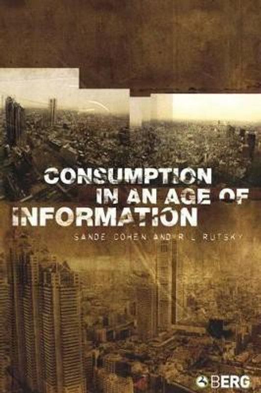 Consumption in an Age of Information  (English, Paperback, unknown)