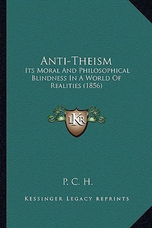 Anti-Theism  (English, Paperback, H P C)