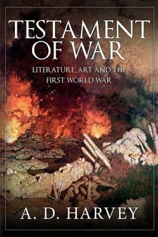 Testament of War  (English, Paperback, Harvey A. D.)