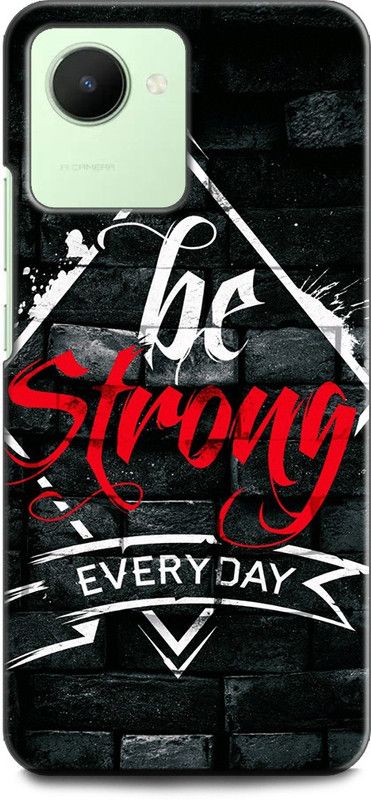 WallCraft Back Cover for Realme C30s, RMX3690 BE STRONG EVERYDAY, MOTIVATION, INSPIRATION, POSITIVE  (Multicolor, Dual Protection, Pack of: 1)