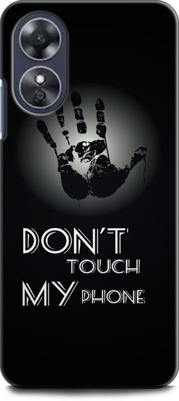 WallCraft Back Cover for OPPO A17, CPH2477 DON'T TOUCH MY PHONE, QUOTES, BLACK  (Multicolor, Dual Protection, Pack of: 1)