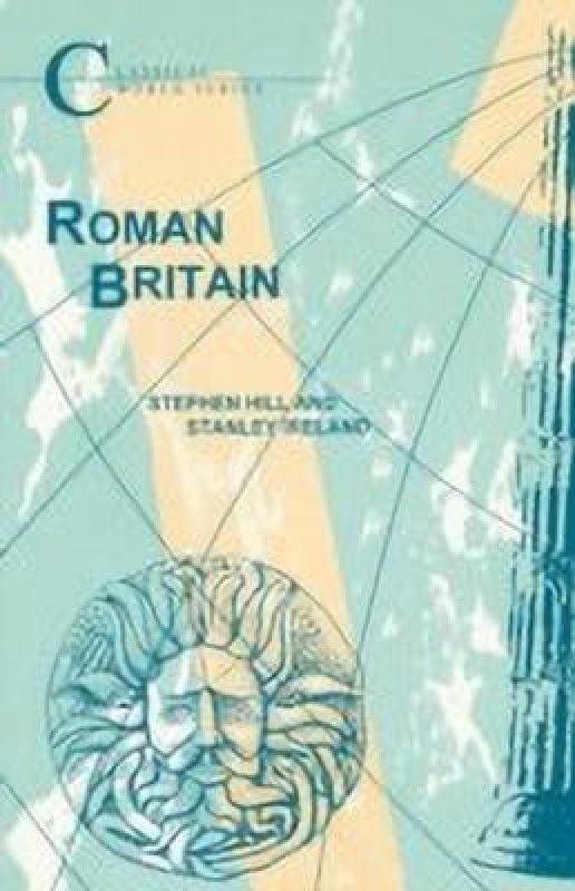 Roman Britain  (English, Paperback, Hill Stephen R.)