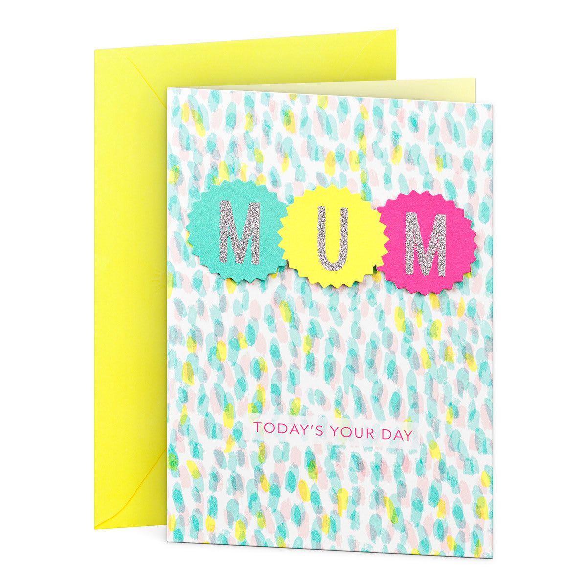 Hallmark Birthday Card for Mum - Today's Your Day