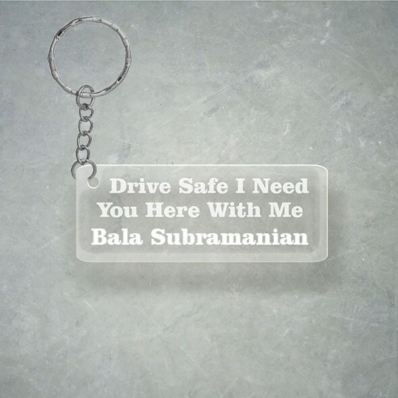 SY Gifts Drive SafeDesign With Bala Subramanian Name Key Chain