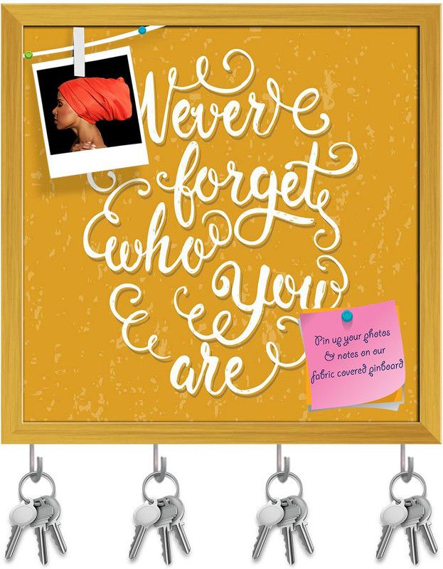 Artzfolio Never Forget Who You Are Pin Board with Key Holders Golden Frame 8x8inch Cork Bulletin Board  (Multicolor 8 x 8 inch (20 x 20 cms))