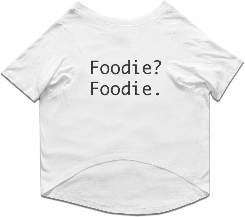 RUSE T-shirt for Dog  (Basic Crew Neck "Foodie? Foodie." Printed Half Sleeves /Apparel/Clothes/T-shirt Gift for Dogs.colour-White/X-Small (New Born Puppy))