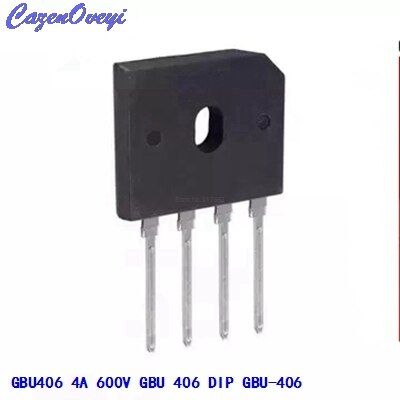 10pcs/lot GBU406 Bridge Rectifier Diode 4A 600V GBU-4 (SIP-4) Single Phase Full Wave 4 Amp 600 Volt GBU 406 In Stock