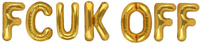 Stylewell Solid Golden Color Popular And Trending Name (Fcuk Off) 3D Foil Letter Balloon  (Gold, Pack of 7)