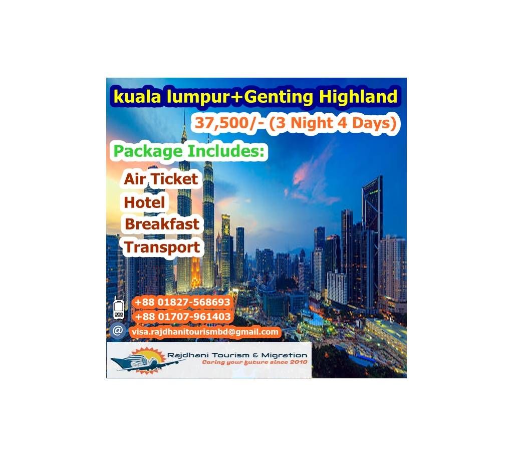 Kulalampur- Genting Highlands Tour Package (3 Night, 4 Days) Per person