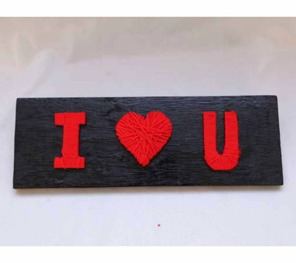 I Love You on wood