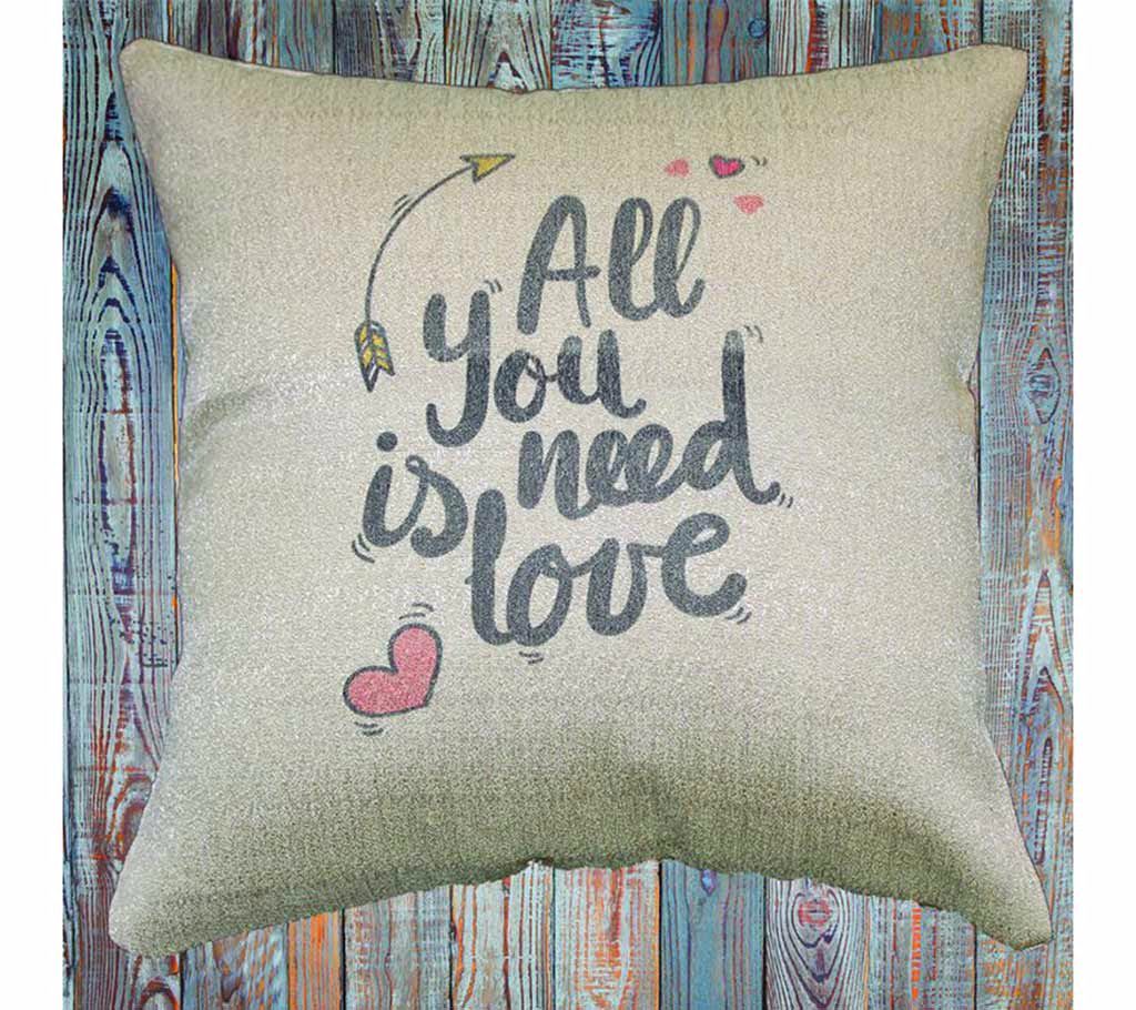 Cushion Cover - All You Need is Love