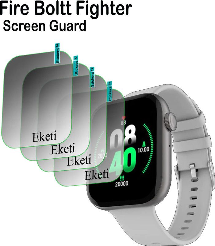Eketi Screen Guard for Fire-Boltt Fighter Smart Watch  (Pack of 4)