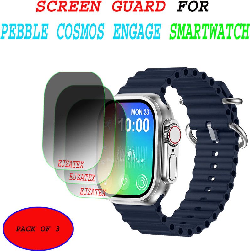 ejzatex Screen Guard for PEBBLE COSMOS ENGAGE SMARTWATCH  (Pack of 3)