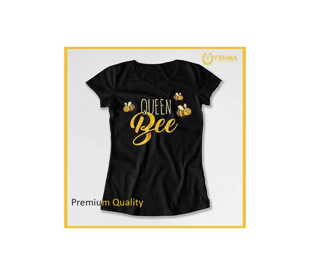Queen Bee Premium Ladies T Shirt by YSHMA