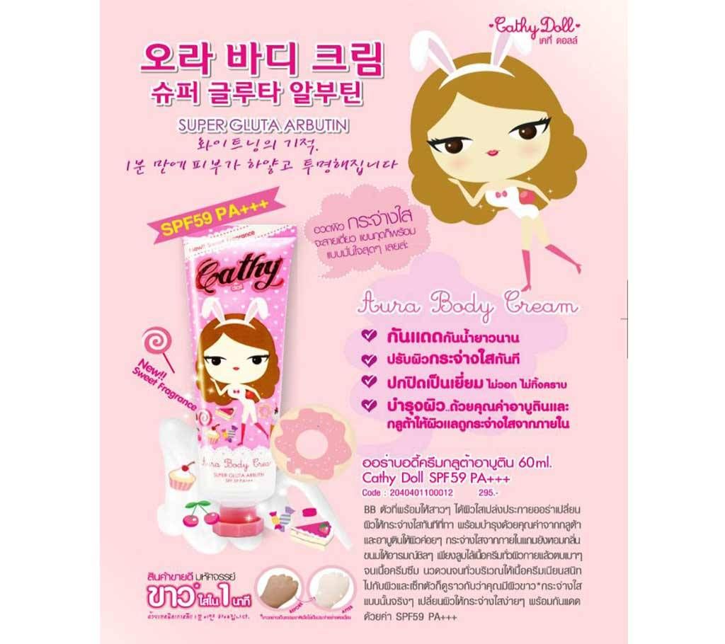 Cathy Doll Whitening Aura Body Cream Gluta Arbutin SPF 59 PA 60ml Thailand
